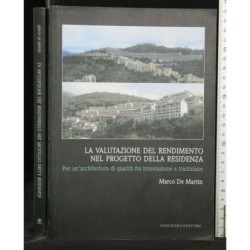 LA VALUTAZIONE DEL RENDIMENTO NEL PROGETTO DELLA RESIDENZA