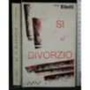 SI AL DIVORZIO