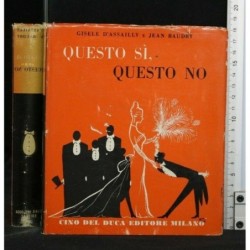 QUESTO SI, QUESTO NO