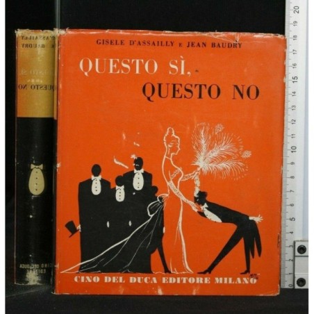 QUESTO SI, QUESTO NO