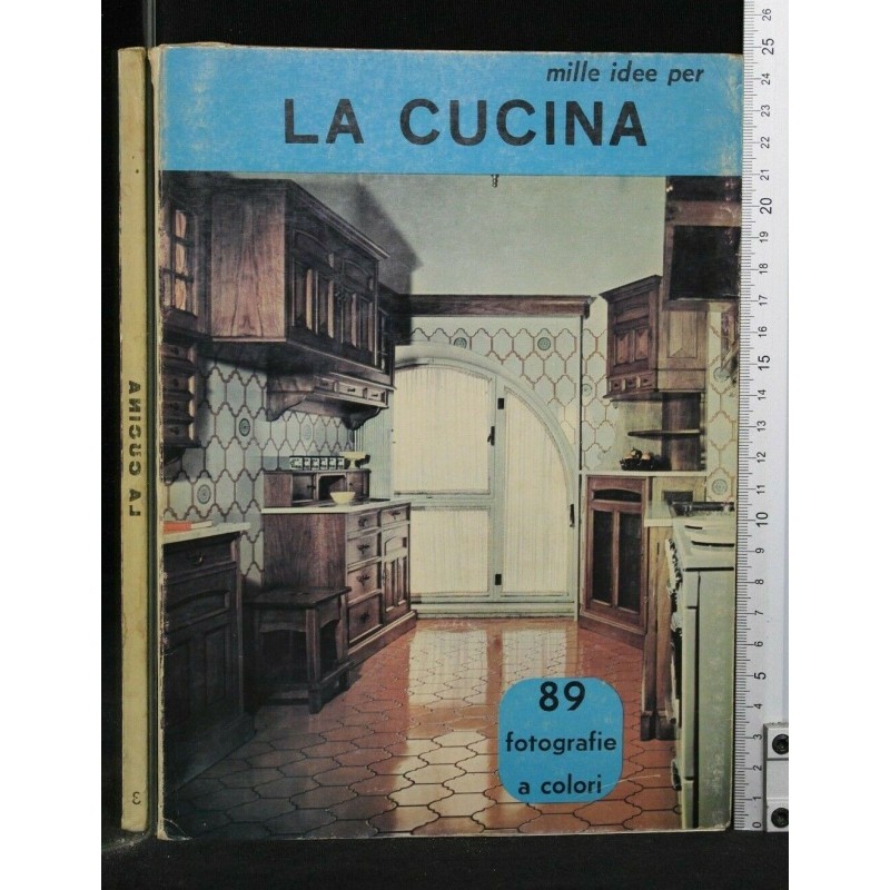 MILLE IDEE PER LA CUCINA