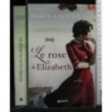 LE ROSE DI ELIZABETH