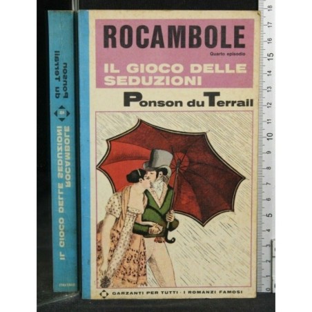 ROCAMBOLE IL GIOCO DELLE SEDUZIONI