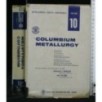 COLUMBIUM METALLURGY VOL. 10