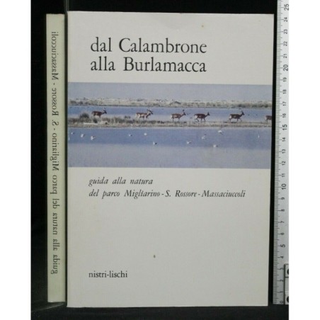 DAL CALAMBRONE ALLA BURLAMACCA GUIDA ALLA NATURA DEL PARCO