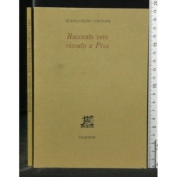 RACCONTO VERO VISSUTO A PISA