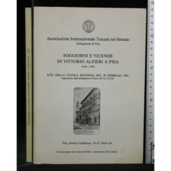SOGGIORNI E VICENDE DI VITTORIO ALFIERI A PISA