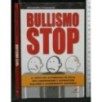 BULLISMO STOP