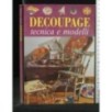 DECOUPAGE TECNICA E MODELLI