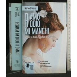 TI AMO TI ODIO MI MANCHI