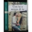 CON TE O SENZA DI TE