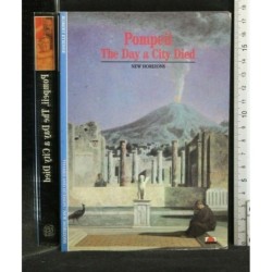 POMPEII, THE DAY A CITY DIED