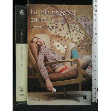 LA MIA PEGGIORE AMICA