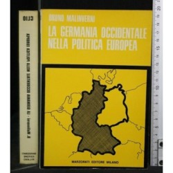 LA GERMANIA OCCIDENTALE NELLA POLITICA EUROPEA