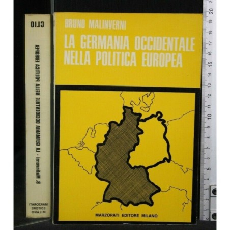 LA GERMANIA OCCIDENTALE NELLA POLITICA EUROPEA