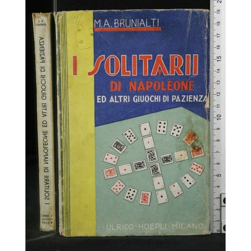 I SOLITARII DI NAPOLEONE ED ALTRI GIUOCHI DI PAZIENZA