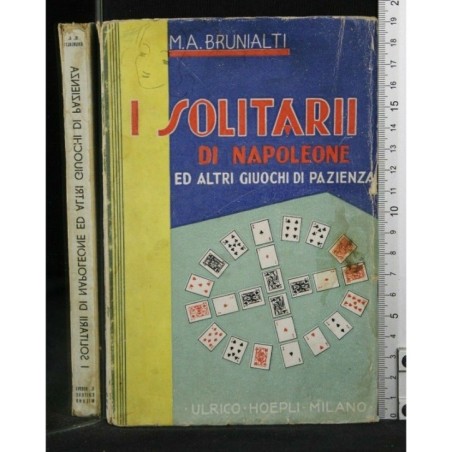 I SOLITARII DI NAPOLEONE ED ALTRI GIUOCHI DI PAZIENZA