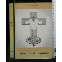 SPOSALIZIO SUL CALVARIO