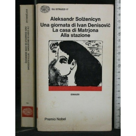 3 ROMANZI UNA GIORNATA DI IVAN DENISOVIC LA CASA DI MATRJONA
