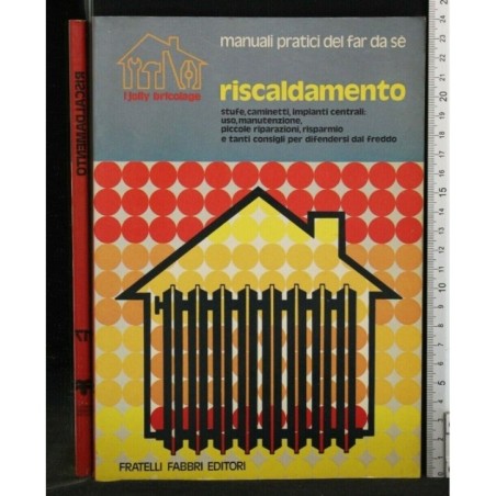 I JOLLY BRICOLAGE: RISCALDAMENTO
