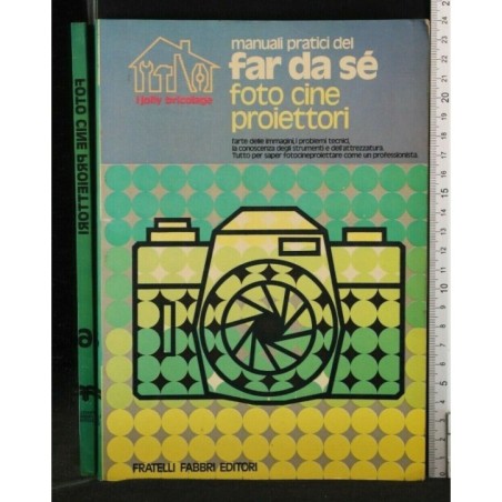 I JOLLY BRICOLAGE: FOTO CINE PROIETTORI