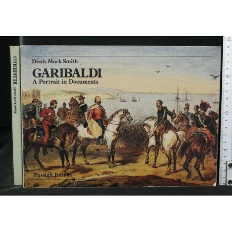 GARIBALDI A PORTRAIT IN DOCUMENTS