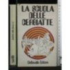 LA SCUOLA DELLE CERBIATTE