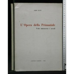 L'OPERA DELLA PRIMAZIALE VOLO ATTRAVERSO I SECOLI