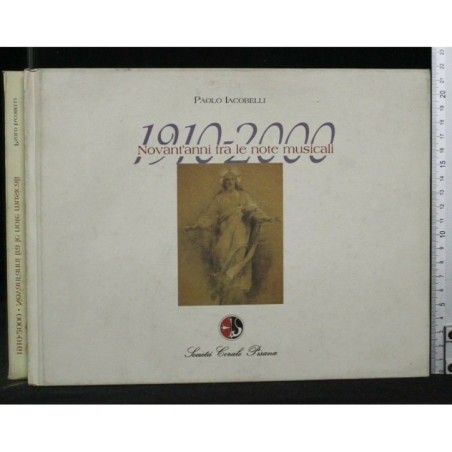 1910-2000 NOVANT'ANNI FRA LE NOTE MUSICALI