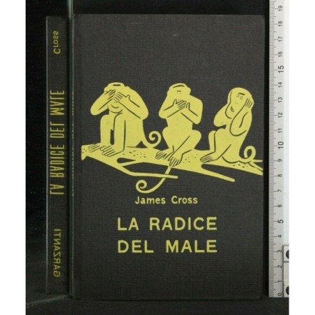 LA RADICE DEL MALE