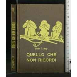 QUELLO CHE NON RICORDI