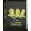 LA DROGA INFERNALE