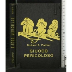 GIUOCO PERICOLOSO