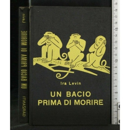 UN BACIO PRIMA DI MORIRE