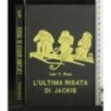 L'ULTIMA RISATA DI JACKIE