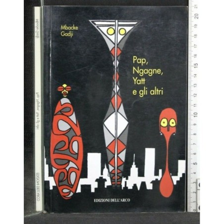 PAP, NGAGNE, YATT E GLI ALTRI
