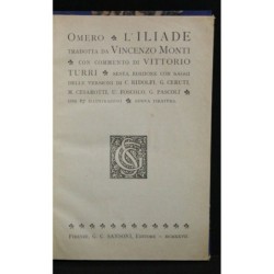 L'ILIADE TRADOTTA DA VINCENZO MONTI CON COMMENTO DI VITTORIO