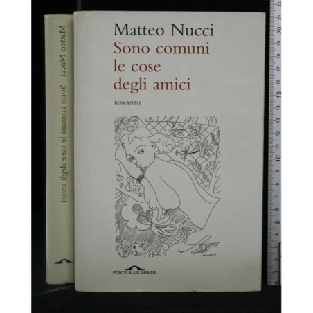 SONO COMUNI LE COSE DEGLI AMICI