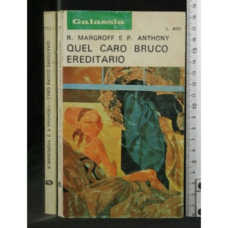 GALASSIA: QUEL CARO BRUCO EREDITARIO