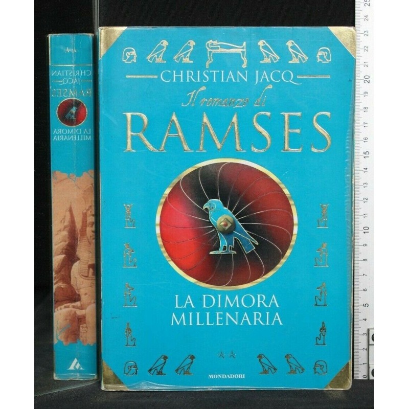 IL ROMANZO DI RAMSES. LA DIMORA MILLENARIA