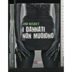 I DANNATI NON MUOIONO