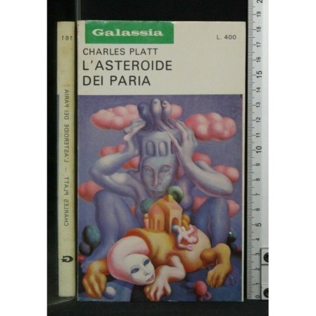 GALASSIA: L'ASTEROIDE DEI PARIA