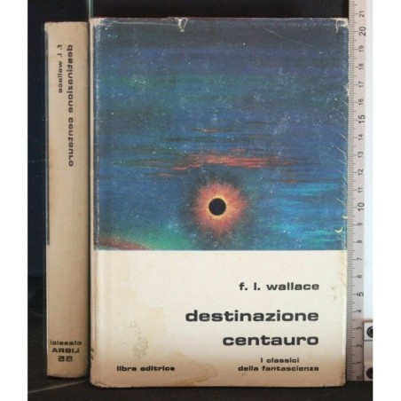 I CLASSICI DELLA FANTASCIENZA: DESTINAZIONE CENTAURO