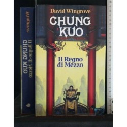 GHUNG KUO. IL REGNO DI MEZZO