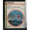LE VIE DELLA FRONTIERA