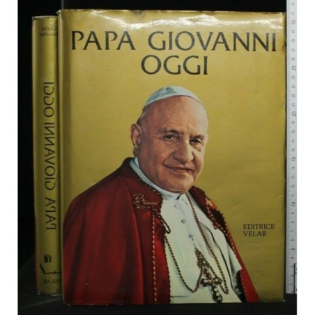 PAPA GIOVANNI OGGI
