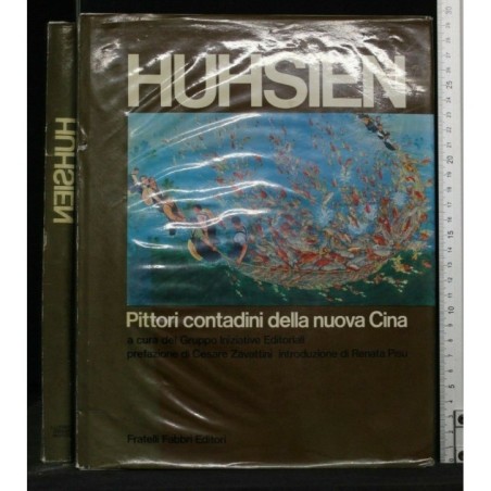 HUHSIEN PITTORI CONTADINI DELLA NUOVA CINA