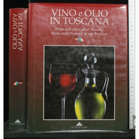 VINO E OLIO IN TOSCANA