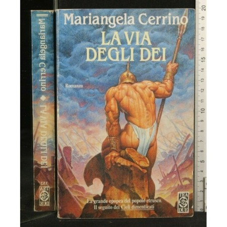 LA VIA DEGLI DEI. MARIANGELA CERRINO. TEA