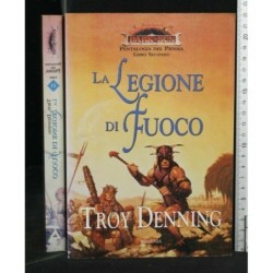 LA LEGIONE DI FUOCO. PENTALOGIA DEL PRISMA LIBRO SECONDO. TROY